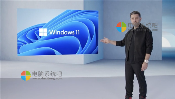 史上最大变化：Windows 11升级、配置需求公布！免费-电脑系统吧
